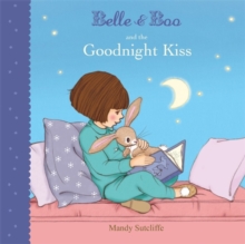Belle & Boo and the Goodnight Kiss, Paperback Belle & Boo and the Goodnight Kiss, Paperback
