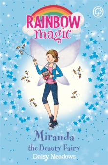 Miranda the Beauty Fairy : The Fashion Fairies Book 1, Paperback Book Miranda the Beauty Fairy : The Fashion Fairies Book 1, Paperback Book