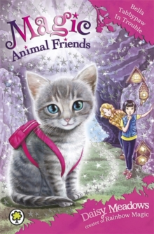 Bella Tabbypaw in Trouble : Book 4, Paperback Book Bella Tabbypaw in Trouble : Book 4, Paperback Book