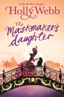 The Maskmaker's Daughter : Book 3, Paperback The Maskmaker's Daughter : Book 3, Paperback