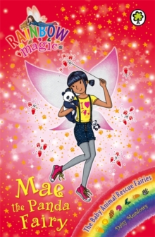 Mae the Panda Fairy : The Baby Animal Rescue Fairies Book 1, Paperback Book Mae the Panda Fairy : The Baby Animal Rescue Fairies Book 1, Paperback Book