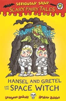 Hansel and Gretel and the Space Witch, Paperback Hansel and Gretel and the Space Witch, Paperback