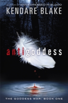 Antigoddess : Book 1, Paperback Book Antigoddess : Book 1, Paperback Book