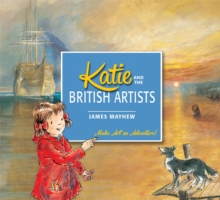 Katie and the British Artists, Paperback Book Katie and the British Artists, Paperback Book