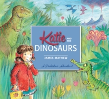 Katie and the Dinosaurs, Paperback Book Katie and the Dinosaurs, Paperback Book