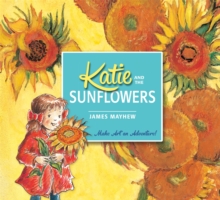Katie and the Sunflowers, Paperback Katie and the Sunflowers, Paperback