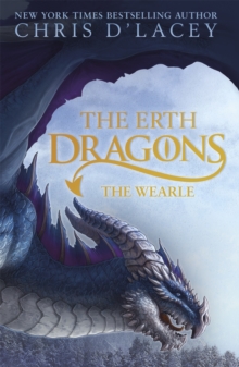 Erth Dragons: The Wearle, Hardback Erth Dragons: The Wearle, Hardback