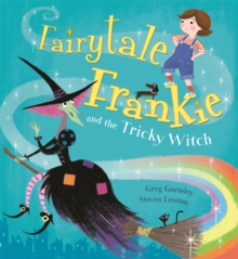 Fairytale Frankie and the Tricky Witch, Paperback Book Fairytale Frankie and the Tricky Witch, Paperback Book