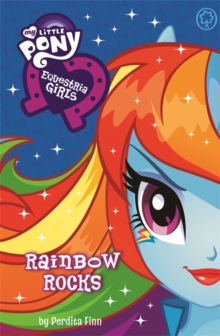 Equestria Girls: Rainbow Rocks!, Paperback Book Equestria Girls: Rainbow Rocks!, Paperback Book