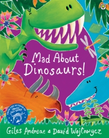 Mad About Dinosaurs!, Paperback Book Mad About Dinosaurs!, Paperback Book