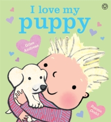 I Love My Puppy, Hardback Book I Love My Puppy, Hardback Book
