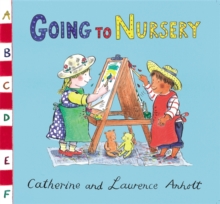 Going to Nursery, Paperback Book Going to Nursery, Paperback Book