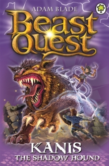 Kanis the Shadow Hound : Series 16 Book 4, Paperback Book Kanis the Shadow Hound : Series 16 Book 4, Paperback Book