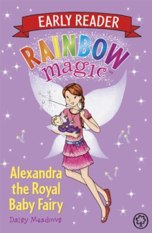 Alexandra the Royal Baby Fairy : Special, Paperback Book Alexandra the Royal Baby Fairy : Special, Paperback Book