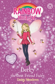 Becky the Best Friend Fairy : Special, Paperback Becky the Best Friend Fairy : Special, Paperback