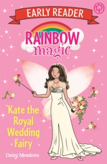 Kate the Royal Wedding Fairy, Paperback Book Kate the Royal Wedding Fairy, Paperback Book