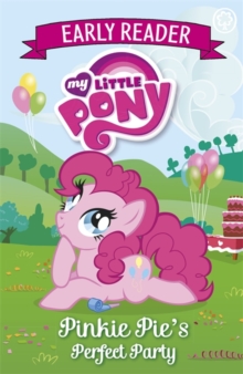 Pinkie Pie's Perfect Party : Book 2, Paperback Pinkie Pie's Perfect Party : Book 2, Paperback