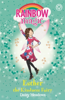 The Esther the Kindness Fairy : The Friendship Fairies Book 1, Paperback The Esther the Kindness Fairy : The Friendship Fairies Book 1, Paperback