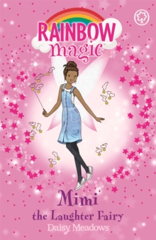 Mimi the Laughter Fairy : The Friendship Fairies Book 3, Paperback Mimi the Laughter Fairy : The Friendship Fairies Book 3, Paperback