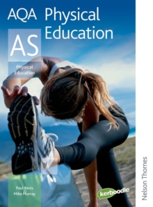 AQA Physical Education AS, Paperback Book AQA Physical Education AS, Paperback Book
