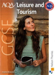AQA GCSE Leisure and Tourism, Paperback Book AQA GCSE Leisure and Tourism, Paperback Book