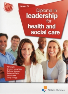 Diploma in Leadership for Health and Social Care Level 5, Paperback Diploma in Leadership for Health and Social Care Level 5, Paperback
