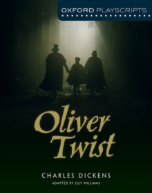 Oxford Playscripts: Oliver Twist, Paperback Oxford Playscripts: Oliver Twist, Paperback