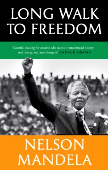 Long Walk to Freedom, Hardback Book Long Walk to Freedom, Hardback Book