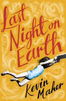 Last Night on Earth, Hardback Book Last Night on Earth, Hardback Book