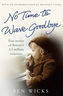 No Time to Wave Goodbye, Paperback No Time to Wave Goodbye, Paperback