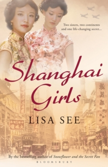 Shanghai Girls, Paperback Book Shanghai Girls, Paperback Book