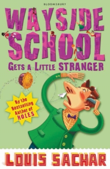 Wayside School Gets a Little Stranger, Paperback Wayside School Gets a Little Stranger, Paperback