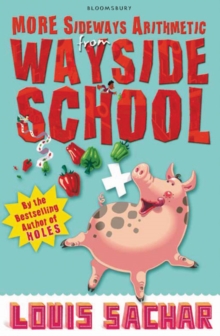 More Sideways Arithmetic from Wayside School : More Than 50 Brainteasing Maths Puzzles, Paperback More Sideways Arithmetic from Wayside School : More Than 50 Brainteasing Maths Puzzles, Paperback