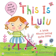 This is Lulu : A Book About Being Quite Little, Paperback Book This is Lulu : A Book About Being Quite Little, Paperback Book