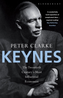 Keynes : The Twentieth Century's Most Influential Economist, Paperback Book Keynes : The Twentieth Century's Most Influential Economist, Paperback Book