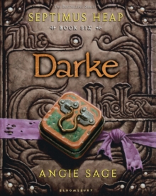 Darke : Septimus Heap Book 6, Hardback Darke : Septimus Heap Book 6, Hardback