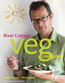 River Cottage Veg Every Day!, Hardback Book River Cottage Veg Every Day!, Hardback Book