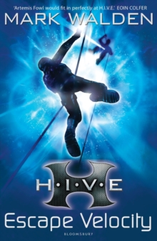 H.I.V.E. 3: Escape Velocity, Paperback Book H.I.V.E. 3: Escape Velocity, Paperback Book
