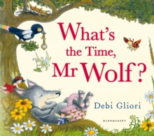 What's the Time, Mr Wolf?, Paperback Book What's the Time, Mr Wolf?, Paperback Book
