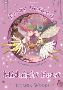 Fairy School 2: Midnight Feast, Paperback Fairy School 2: Midnight Feast, Paperback