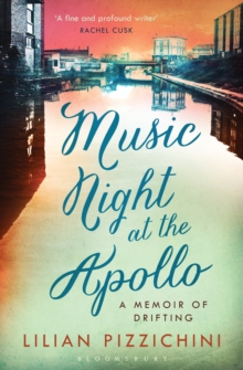 Music Night at the Apollo : A Memoir of Drifting, Paperback Book Music Night at the Apollo : A Memoir of Drifting, Paperback Book