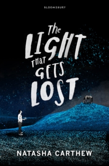 The Light That Gets Lost, Hardback Book The Light That Gets Lost, Hardback Book
