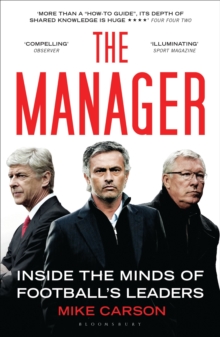 The Manager : Inside the Minds of Football's Leaders, Paperback Book The Manager : Inside the Minds of Football's Leaders, Paperback Book