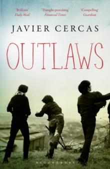 Outlaws : Shortlisted for the International Dublin Literary Award 2016, Paperback Book Outlaws : Shortlisted for the International Dublin Literary Award 2016, Paperback Book