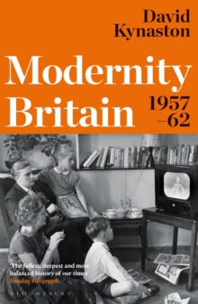Modernity Britain : 1957-1962, Paperback Book Modernity Britain : 1957-1962, Paperback Book