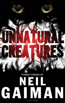 Unnatural Creatures, Paperback Book Unnatural Creatures, Paperback Book