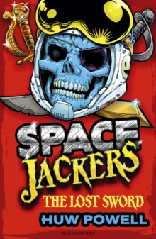 The Lost Sword : A Spacejackers Novel, Paperback Book The Lost Sword : A Spacejackers Novel, Paperback Book