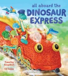 All Aboard the Dinosaur Express, Paperback Book All Aboard the Dinosaur Express, Paperback Book