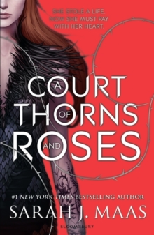 A Court of Thorns and Roses, Paperback Book A Court of Thorns and Roses, Paperback Book