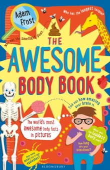 The Awesome Body Book, Paperback Book The Awesome Body Book, Paperback Book